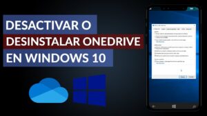 Cómo Desactivar OneDrive en Windows 10